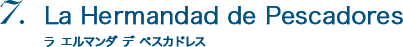 La Hermandad de Pescadores