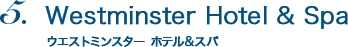 Westminster Hotel ＆ Spa