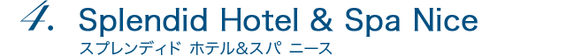 Splendid Hotel & Spa Nice